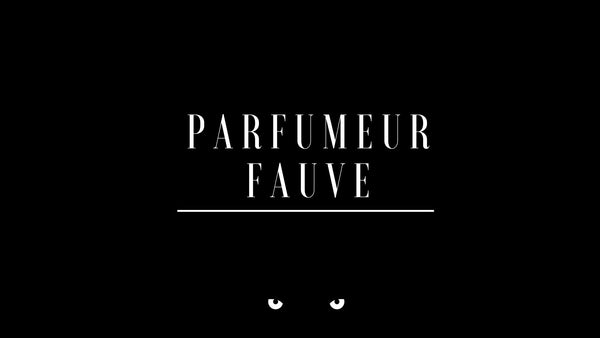 Parfumeur Fauve